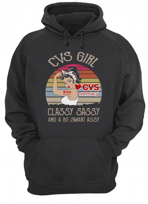 Cvs Girl Classy Sassy And A Bit Smart Assy Vintage Retro Unisex Hoodie