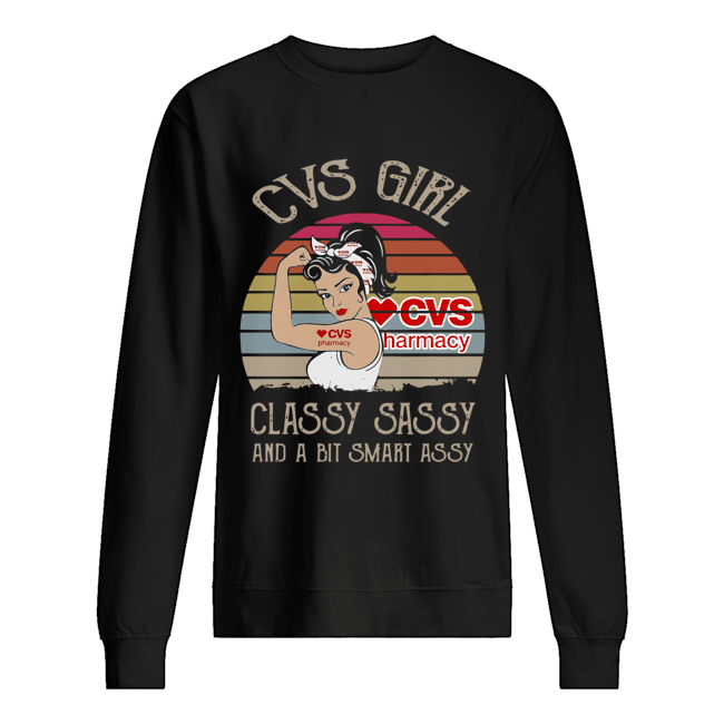 Cvs Girl Classy Sassy And A Bit Smart Assy Vintage Retro Unisex Sweatshirt