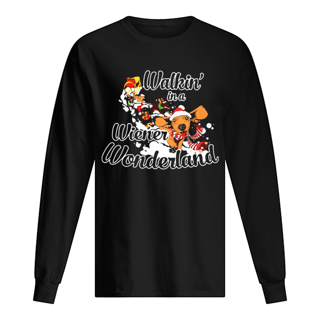Dachshund Walkin’ In A Wiener Wonderland Christmas Shirt Long Sleeved T-shirt 