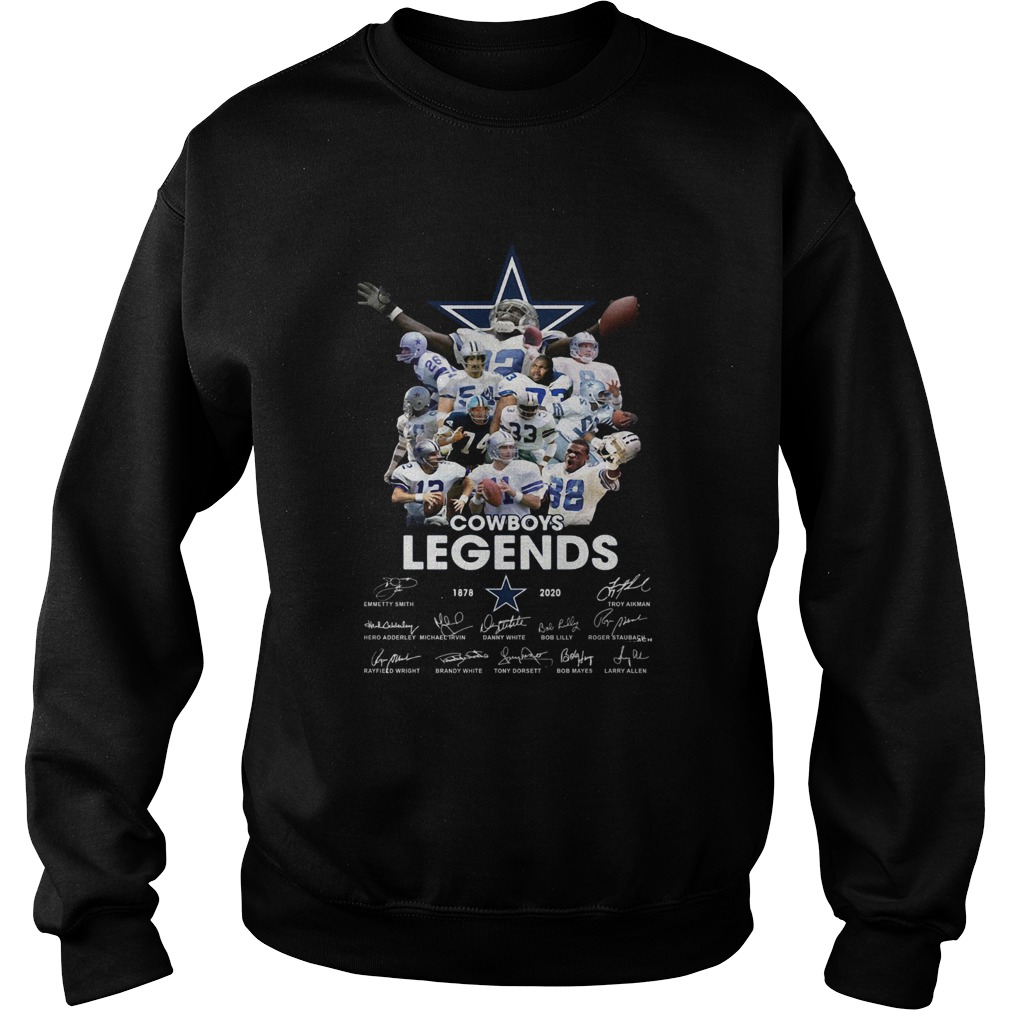 Dallas Cowboy Team legends 18782020 signatures Sweatshirt