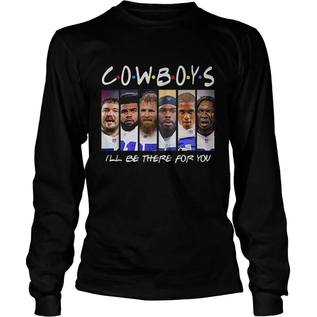 Dallas Cowboys Ill be there for you Friends LongSleeve