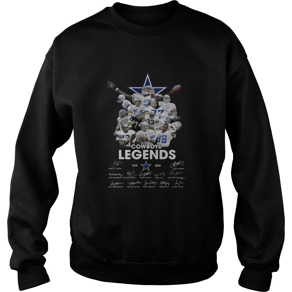 Dallas Cowboys legends team 1878 2020 signatures Sweatshirt