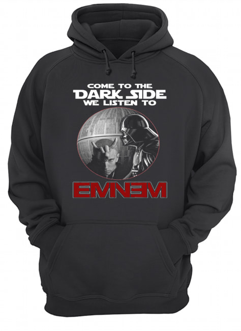 Darth Vader come to the Dark side we listen to Eminem Unisex Hoodie