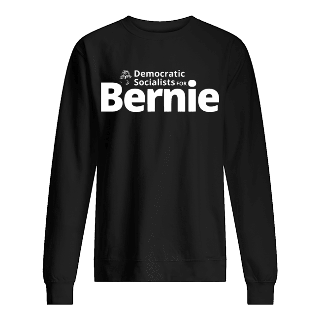 Democratic Socialists for Bernie Unisex Sweatshirt