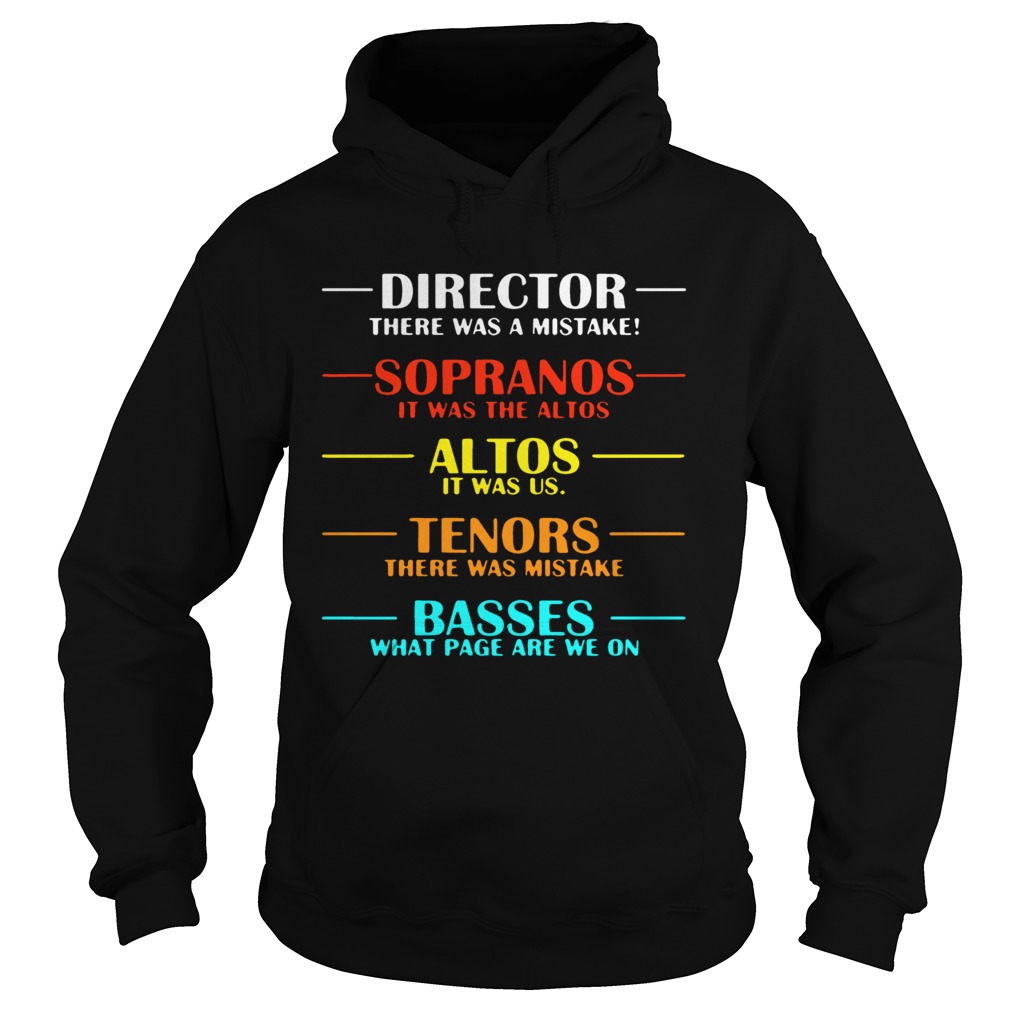 Director there was a mistake sopranos it was the altos Hoodie