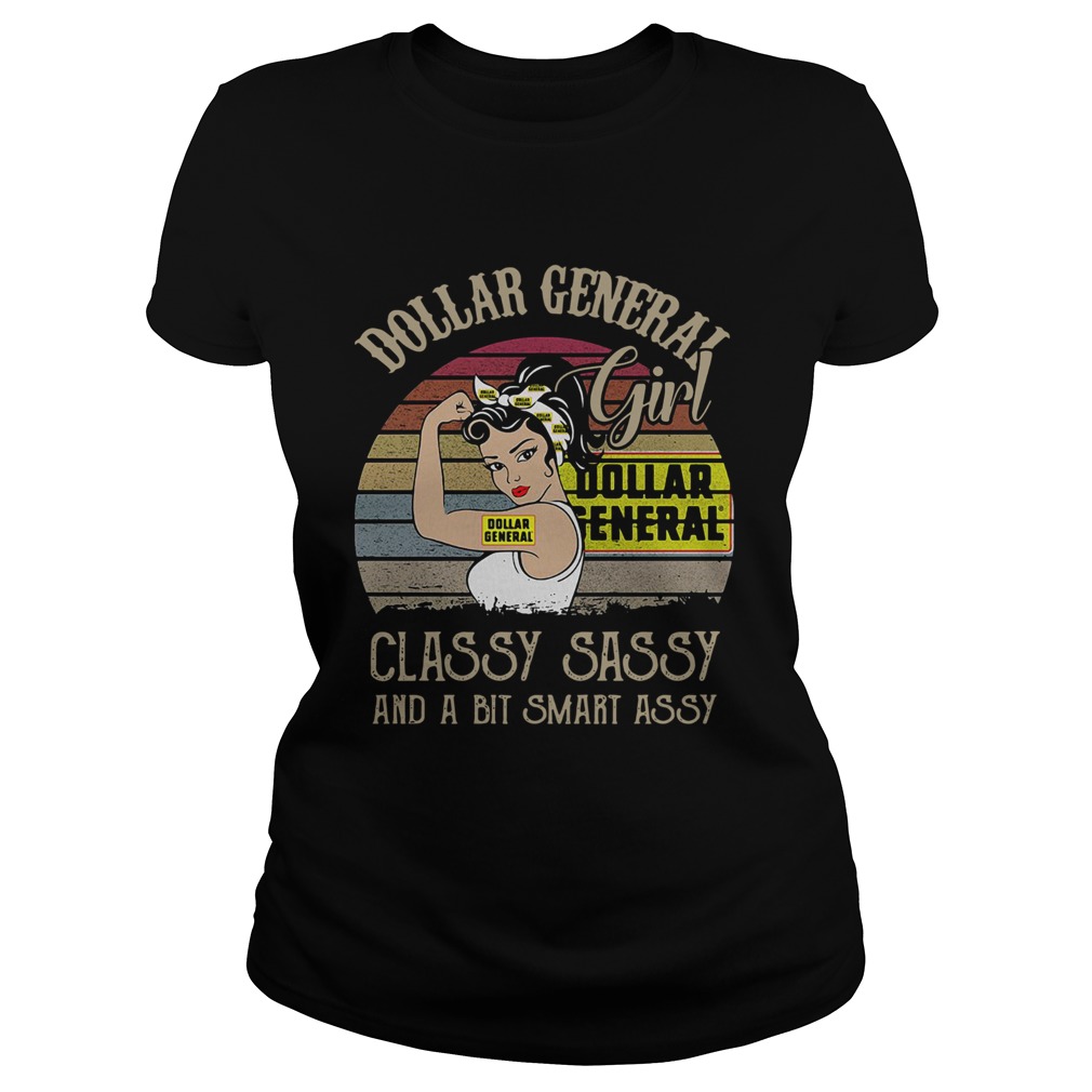 Dollar General Girl Classy Sassy And A Bit Smart Assy Vintage Classic Ladies