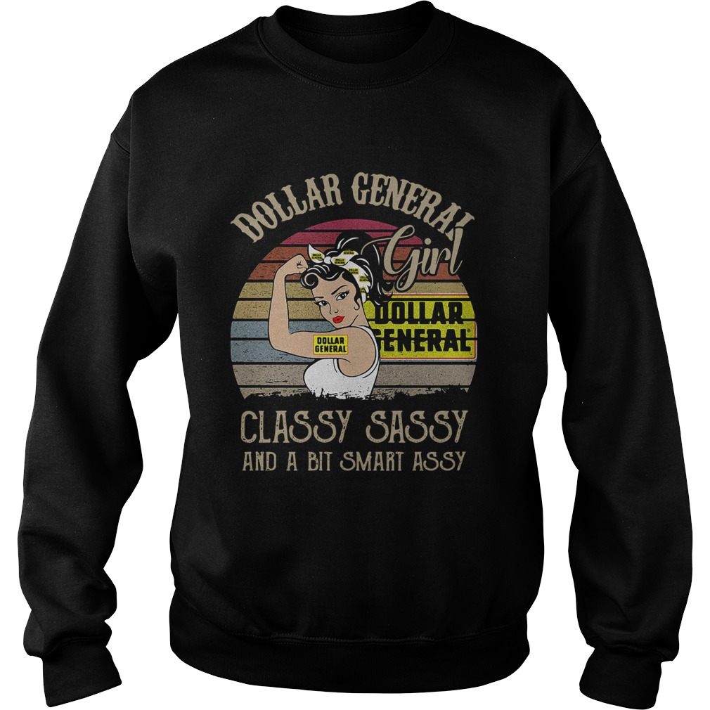 Dollar General Girl Classy Sassy And A Bit Smart Assy Vintage Sweatshirt