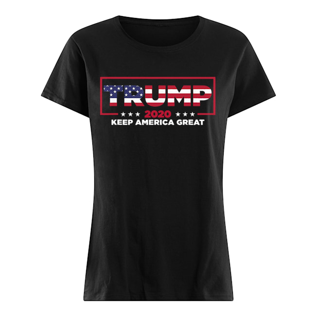 Donald Trump 2020 Election Keep America Great GOP Classic Women's T-shirt