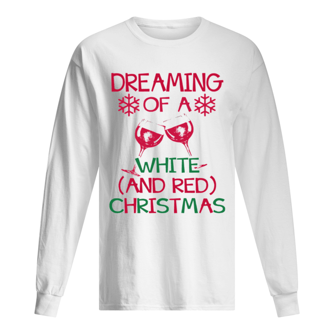 Dreaming Of A White And Red Christmas Long Sleeved T-shirt 