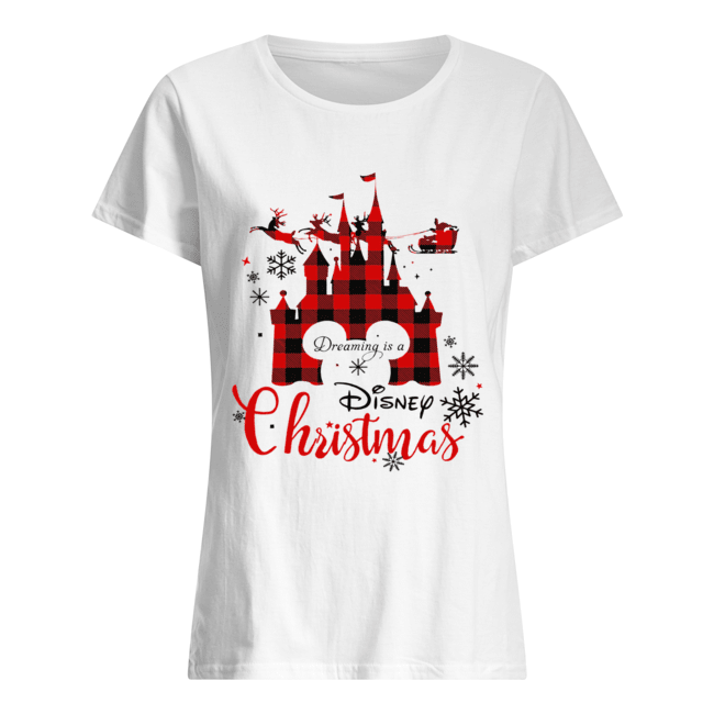 Dreaming is a Disney Christmas ugly christmas Classic Women's T-shirt