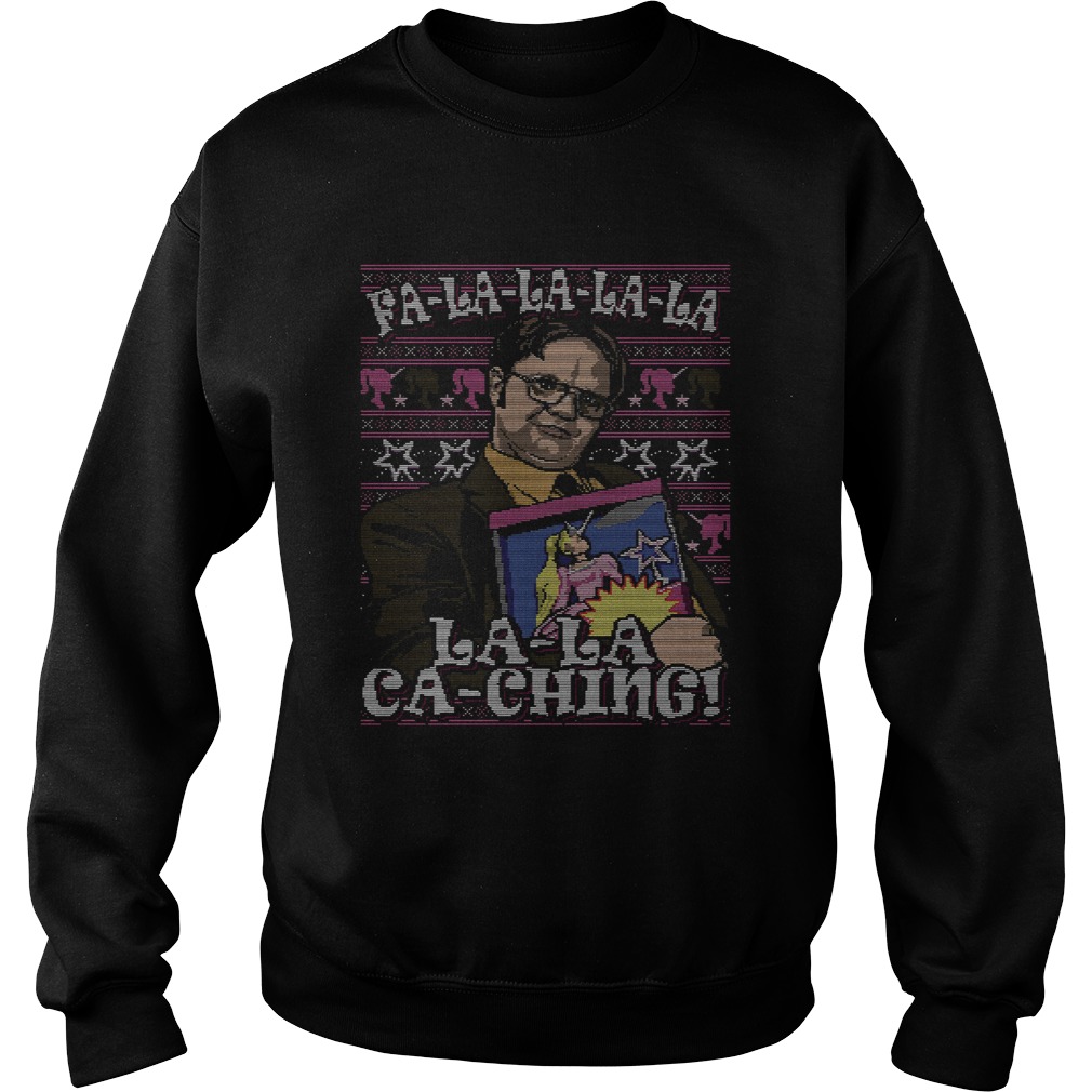 Dwight Schrute Fa La La La La La Ca Ching Ugly Christmas Sweatshirt