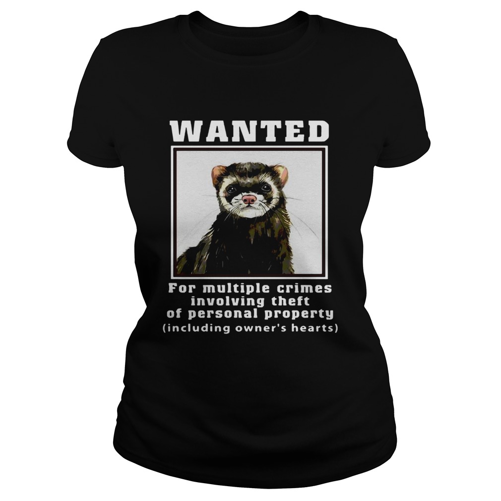 Ferrets Wanted for multiple crimes involving Classic Ladies