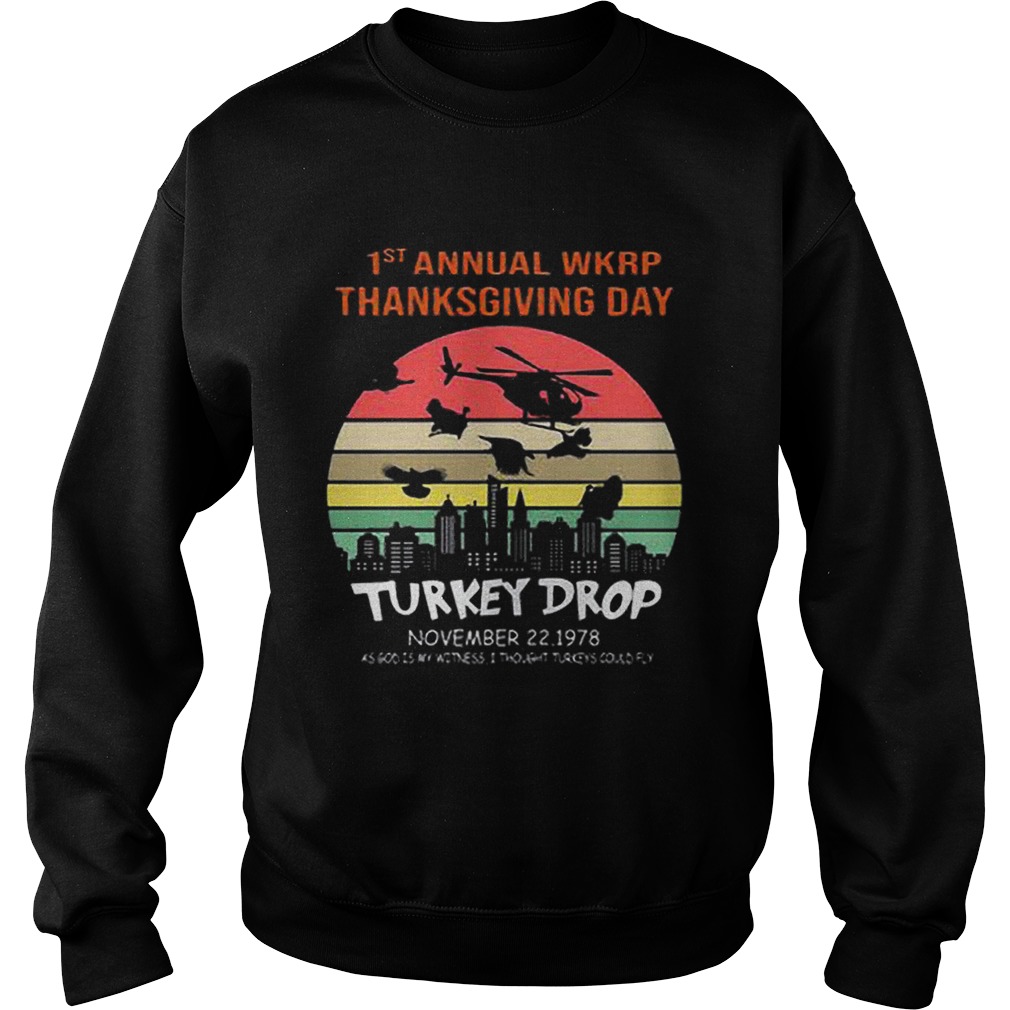 First Annual Wkrp Thanksgiving Day Turkey Drop Sunrise Sweatshirt