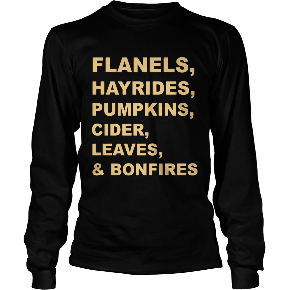 Flannels Hayrides Pumpkins Cider Leavers and Bonfires LongSleeve