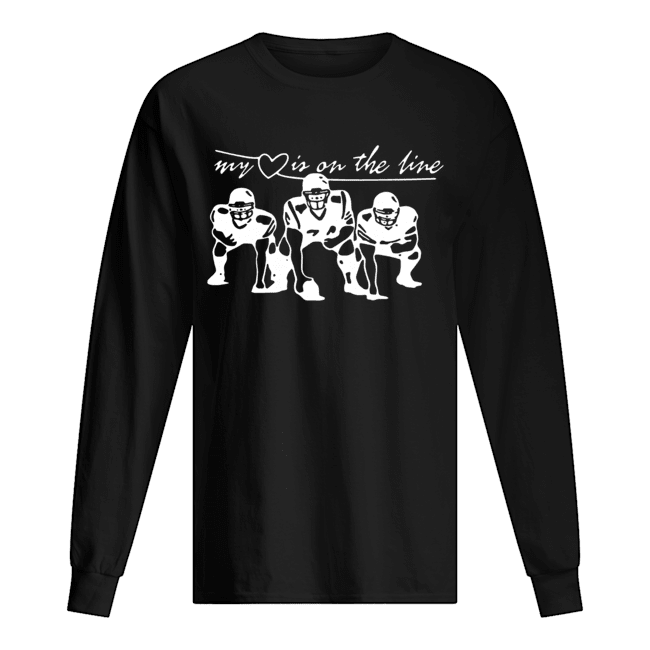 Football my love is on the line Long Sleeved T-shirt 