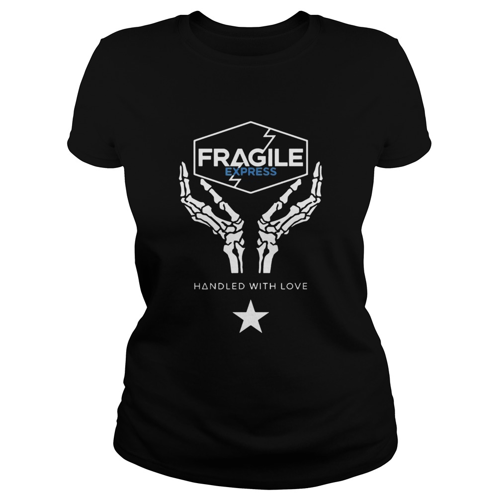Fragile Express Handled With Love Classic Ladies