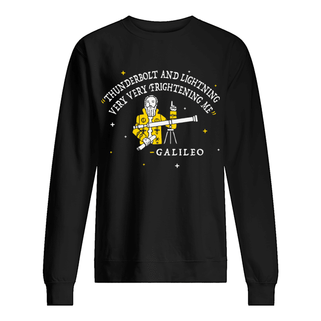 Freddie Mercury Thunderbolt and lightning very very frightening me Galileo Unisex Sweatshirt