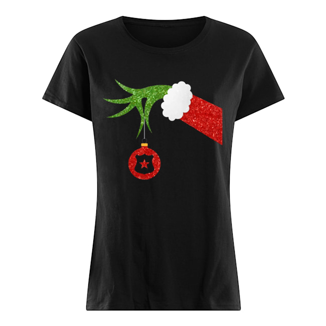 Funny Grinch Hand holding Police ornament Christmas Classic Women's T-shirt