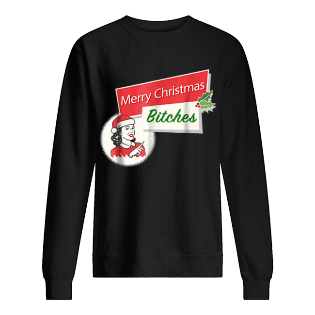Funny Merry Christmas Bitches Inappropriate Adult Unisex Sweatshirt
