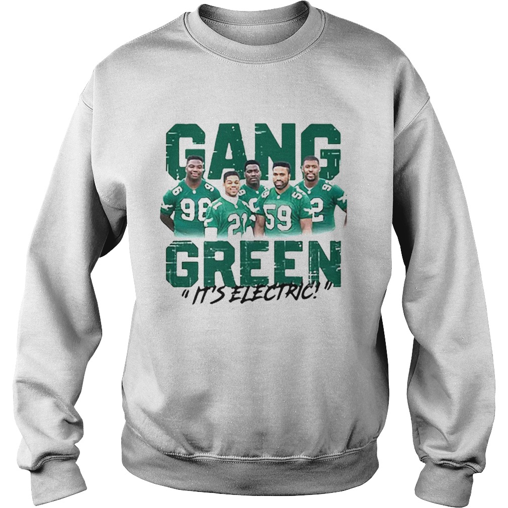 Gang Green its electric Philadelphia Eagles Sweatshirt