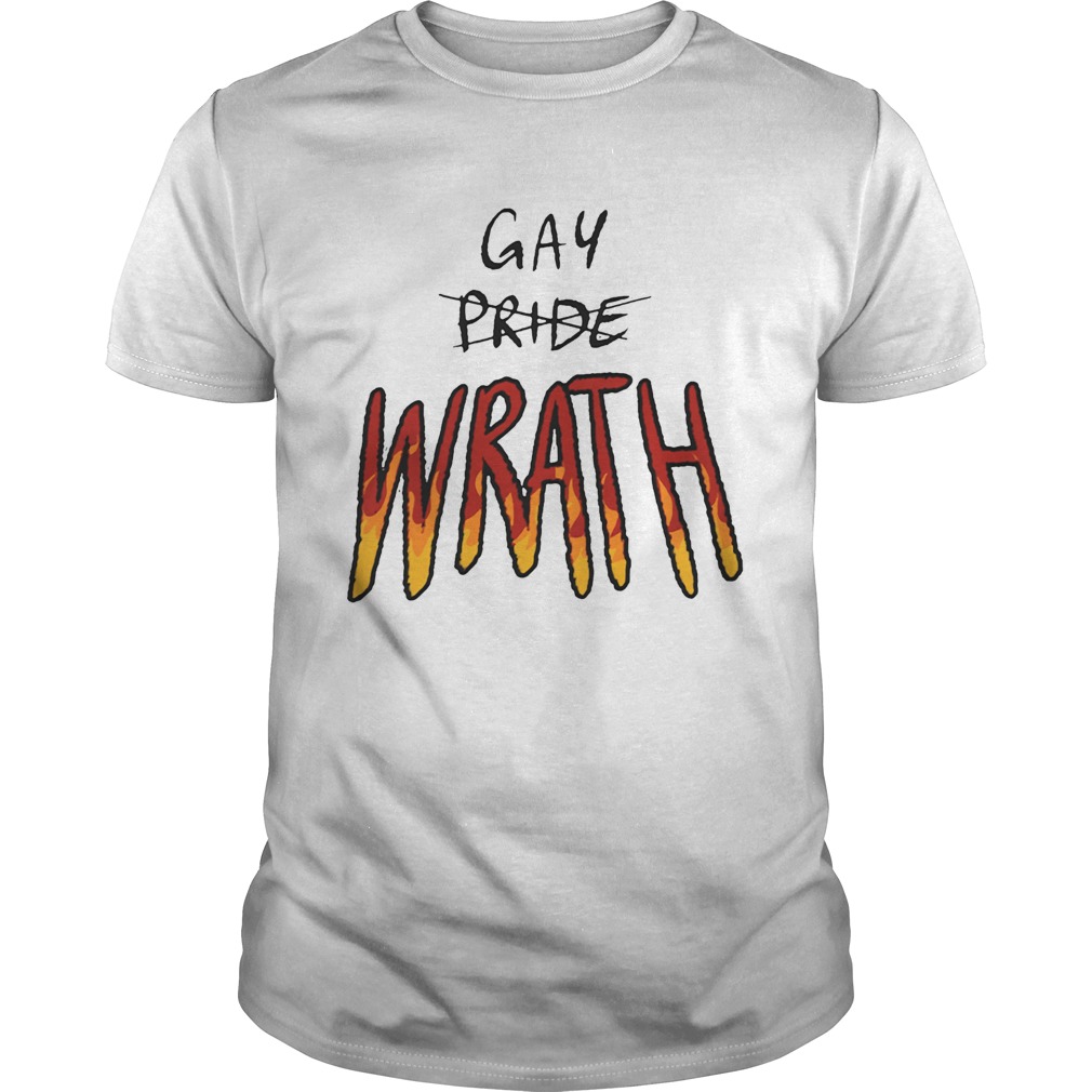 Gay WRATH fire shirt