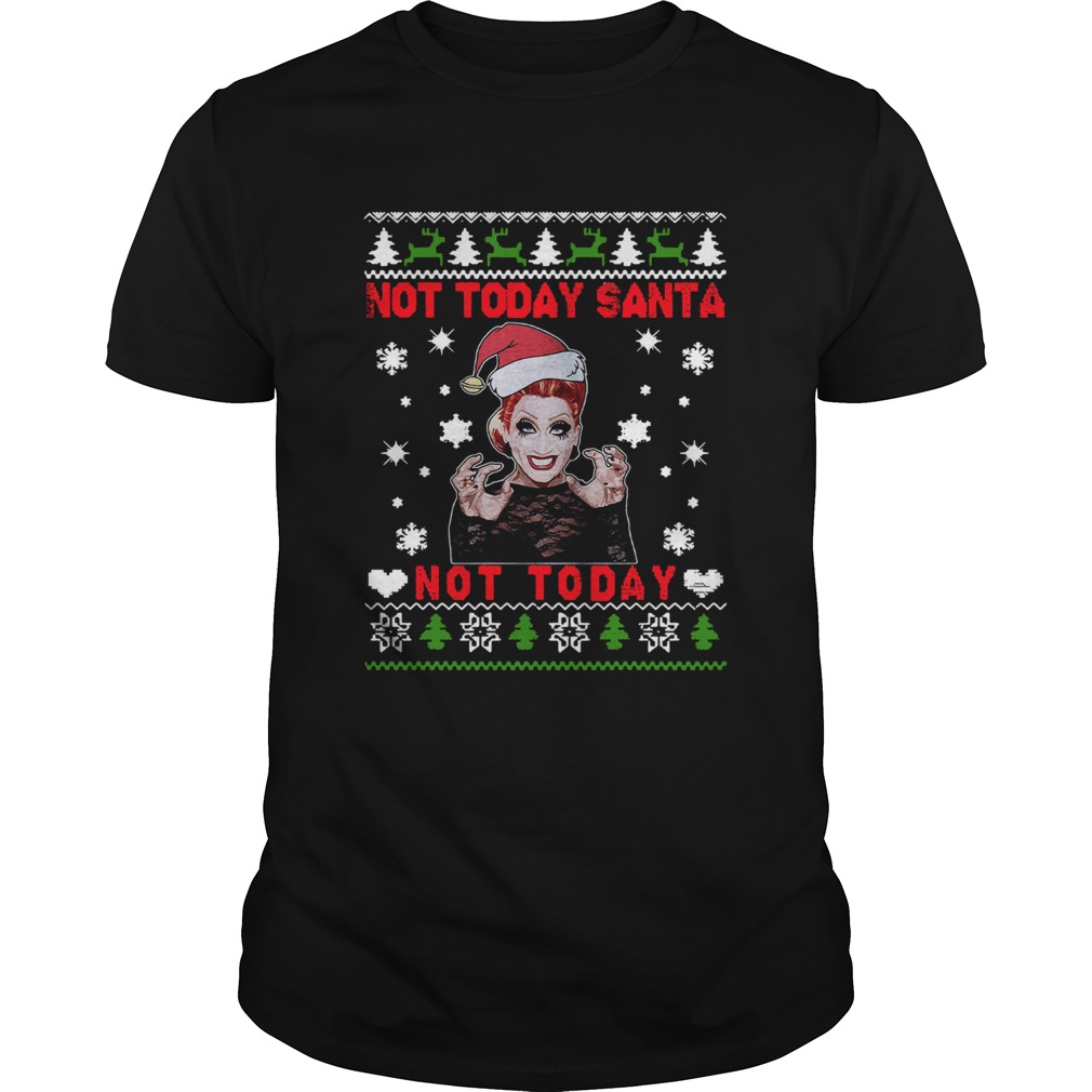 Girls Aloud Not Today Santa Not Today shirt
