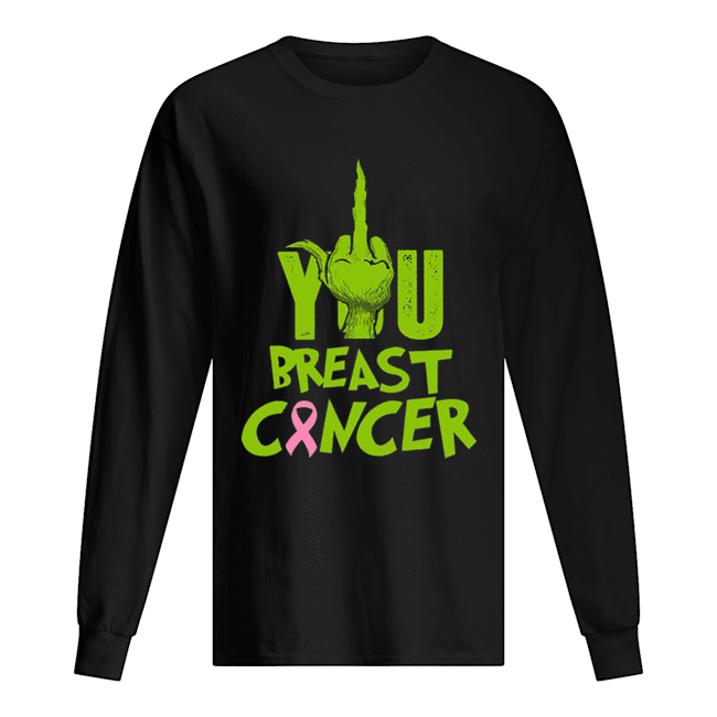 Grinch Hand You Breast Cancer Long Sleeved T-shirt 