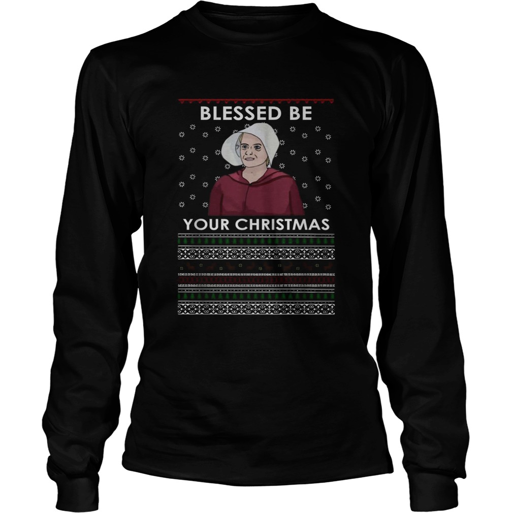 Handmaids Tale Blessed be your Christmas LongSleeve