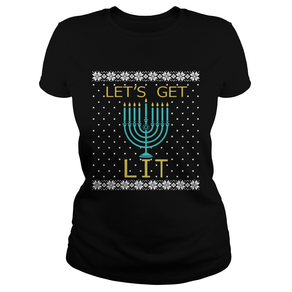Hanukkah Lets Get Lit Christmas Sweater Classic Ladies