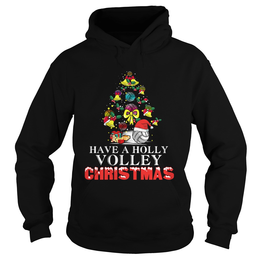 Have A Holly Volley Christmas Hoodie