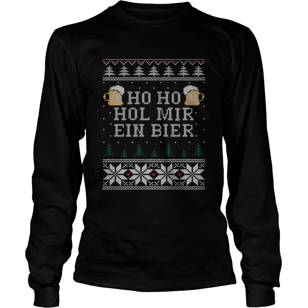 Ho Ho Hol Mir Ein Bier Ugly Christmas LongSleeve
