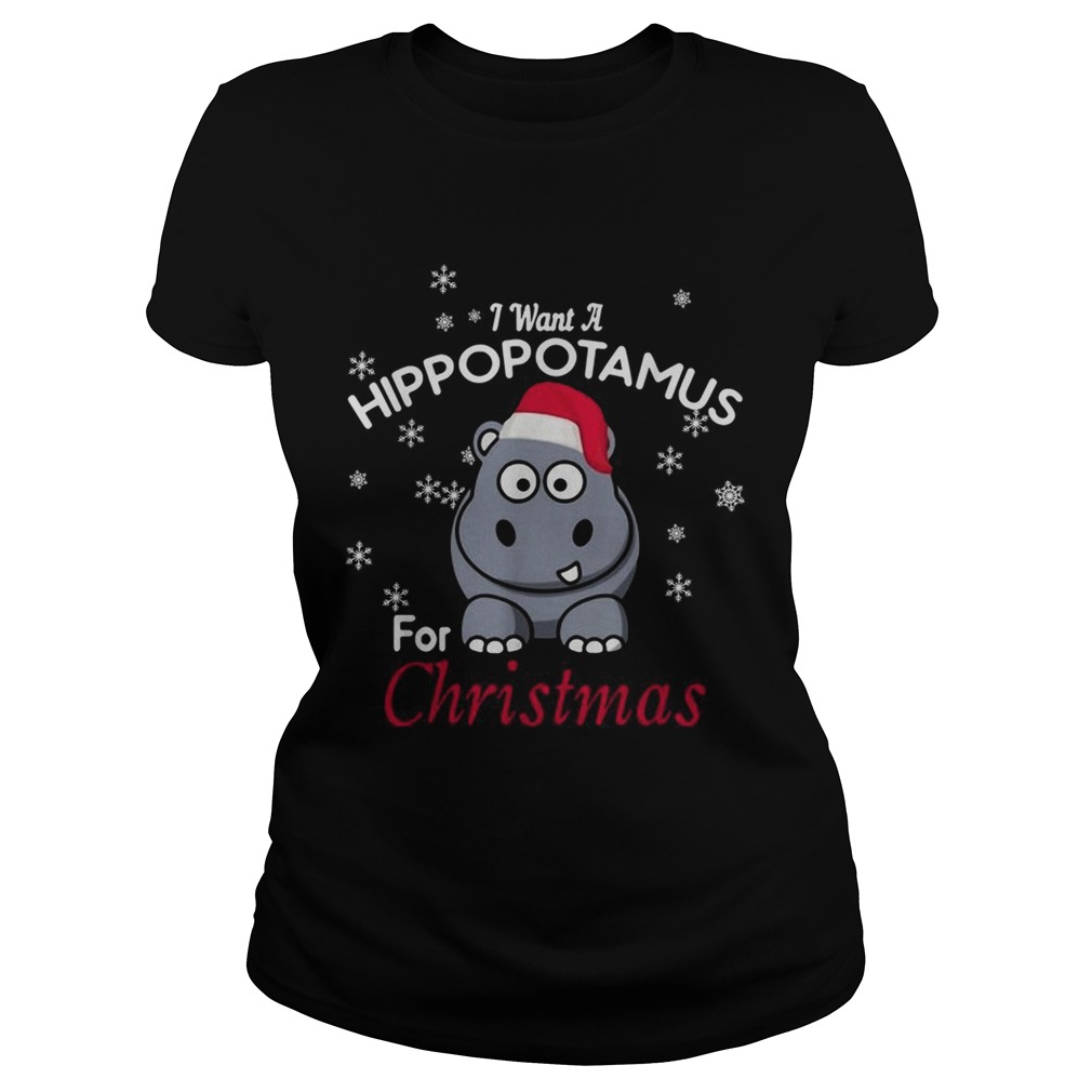 I want a Hippopotamus for Christmas Classic Ladies