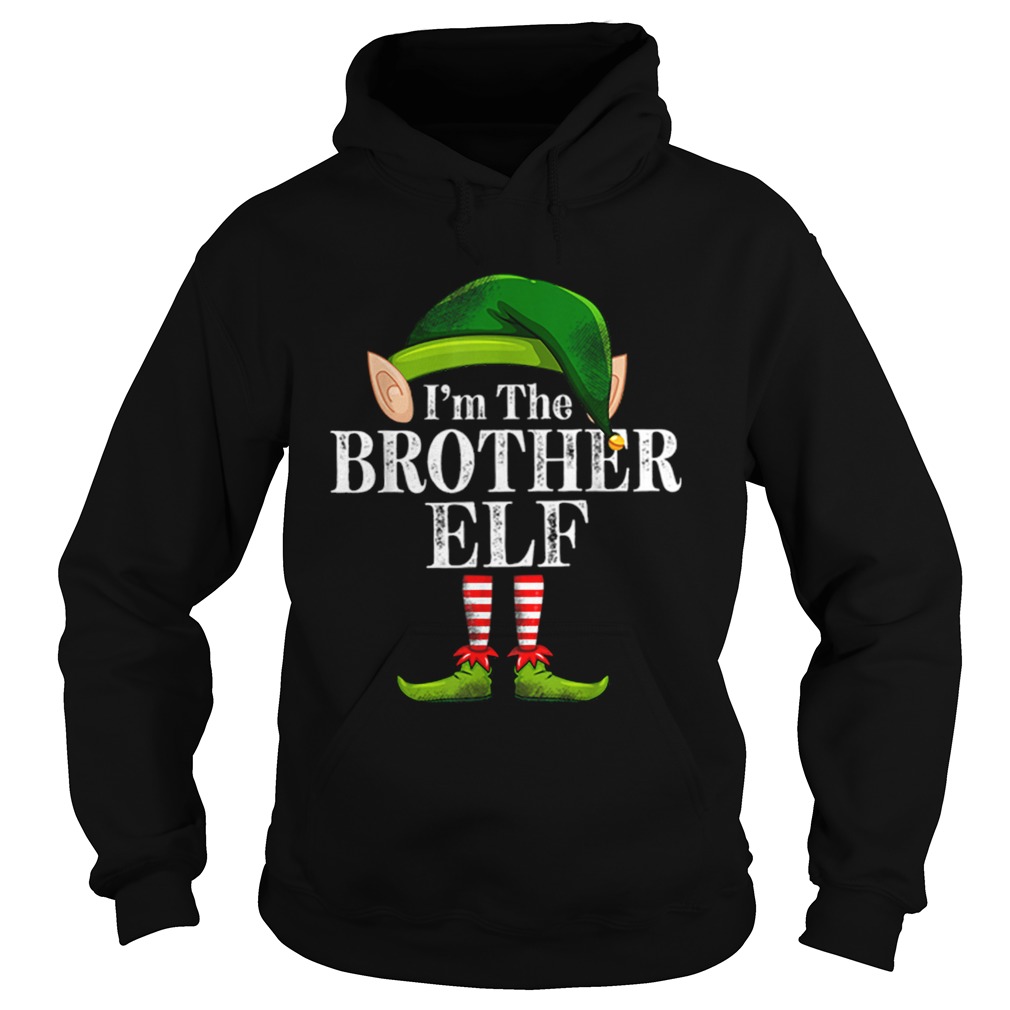 Im The Brother Elf Matching Family Christmas Funny Costume Hoodie