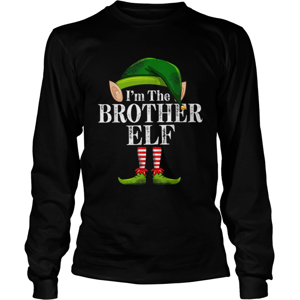 Im The Brother Elf Matching Family Christmas Funny Costume LongSleeve