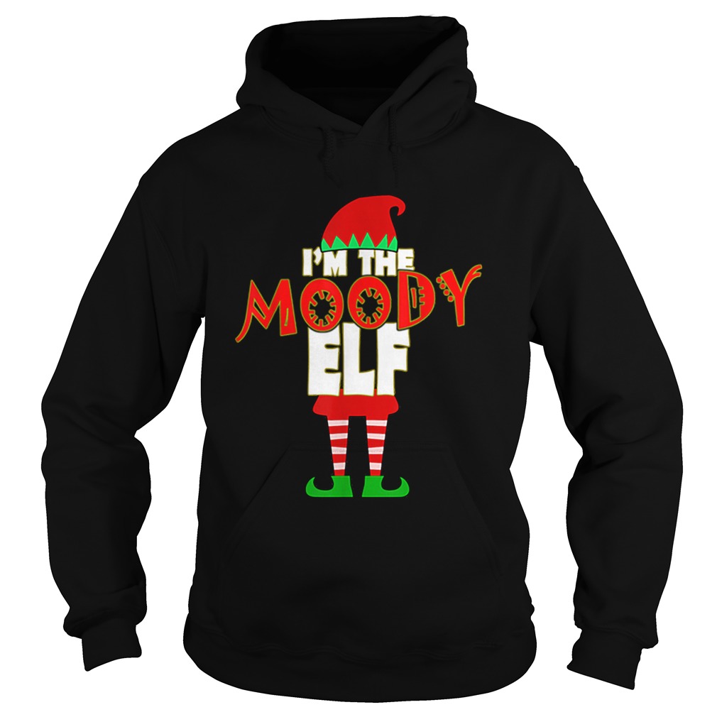 Im The Moody Elf Christmas Matching Elves Family Group Hoodie