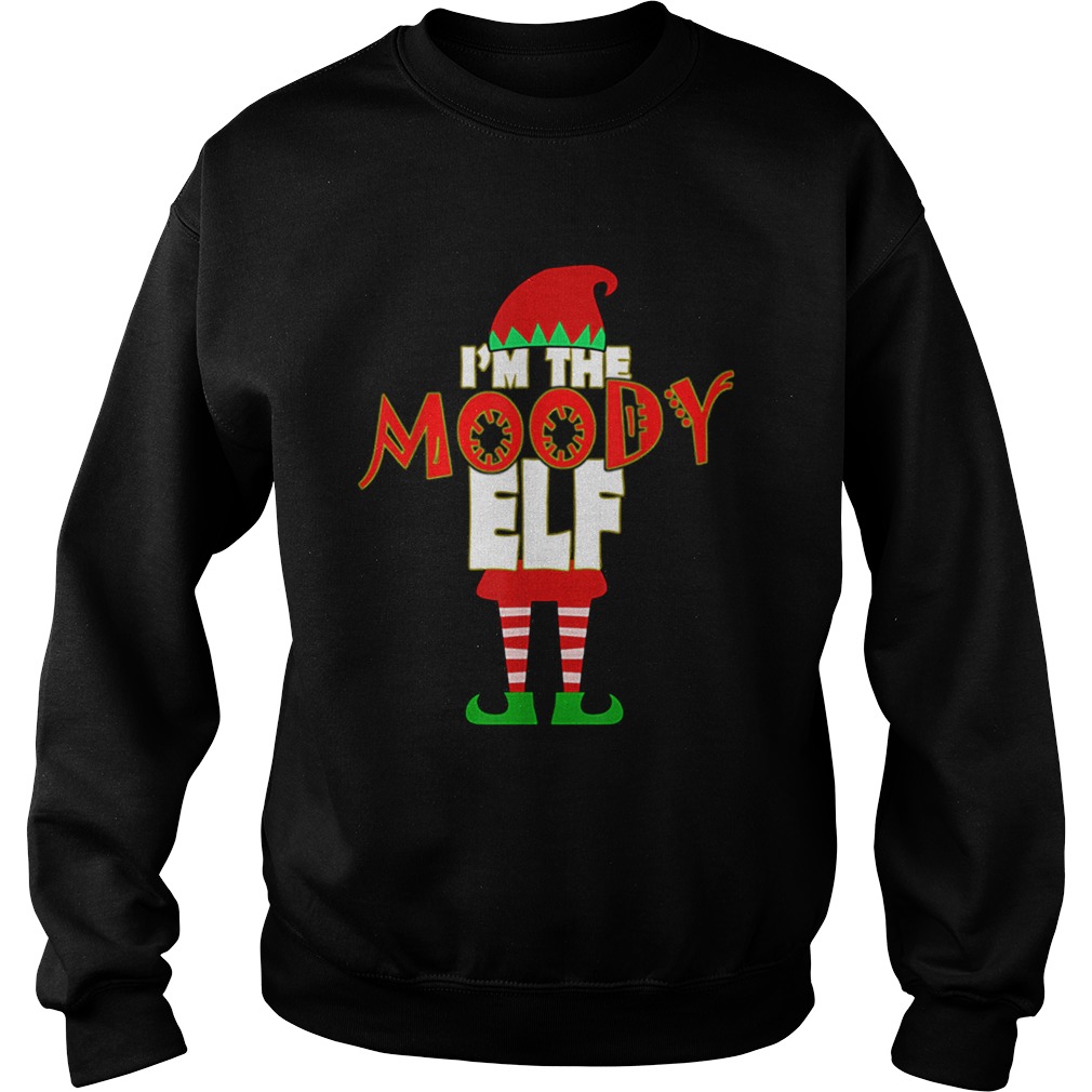 Im The Moody Elf Christmas Matching Elves Family Group Sweatshirt