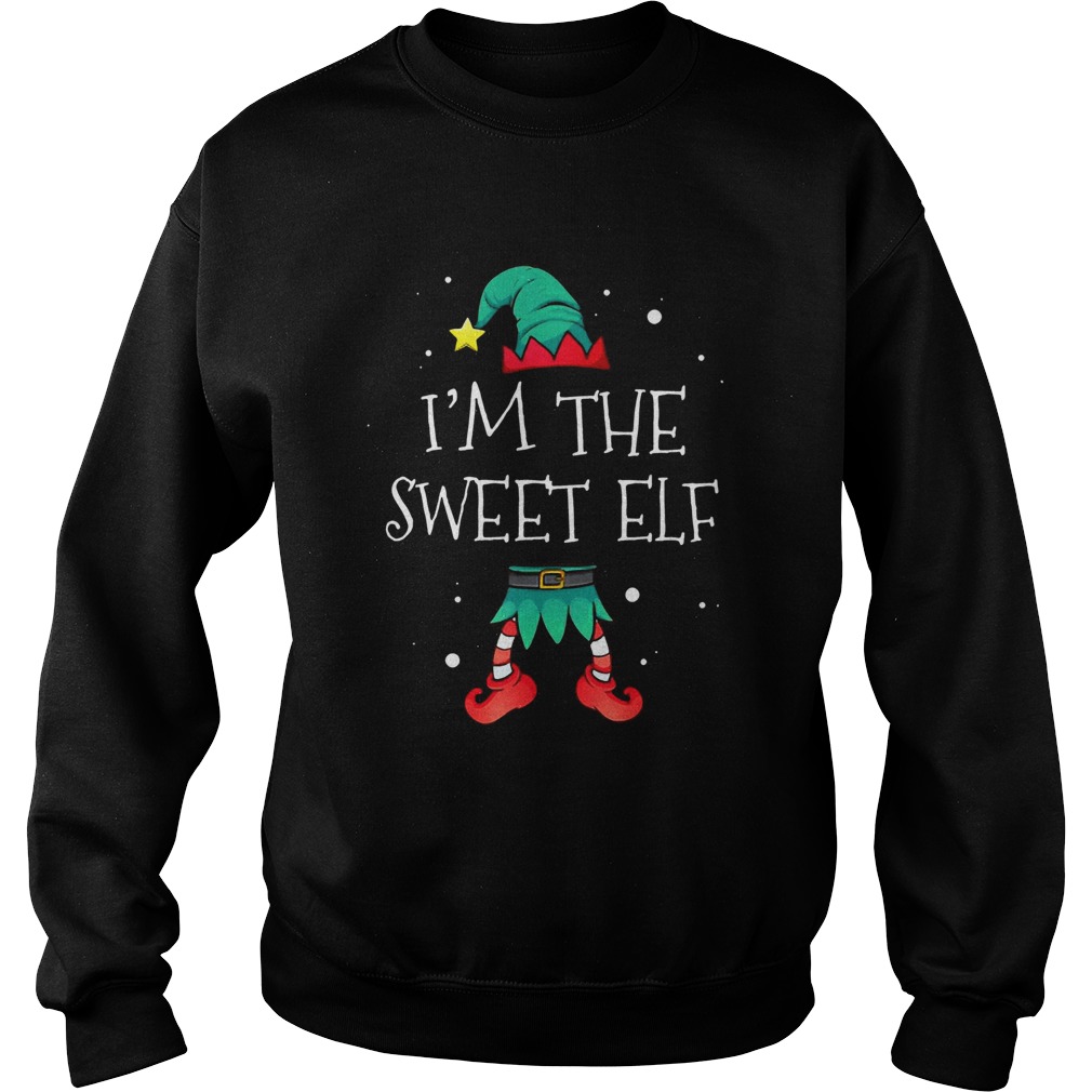 Im The Sweet Elf Christmas Sweatshirt