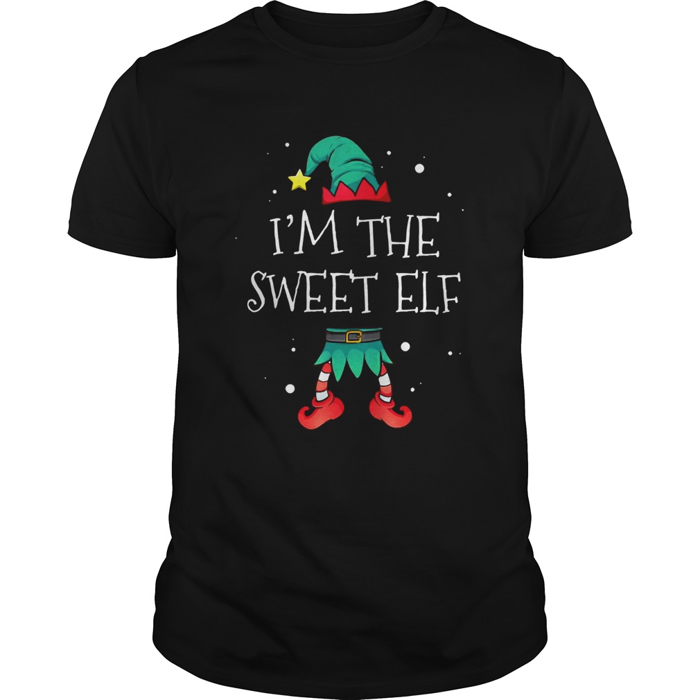 Im The Sweet Elf Christmas shirt
