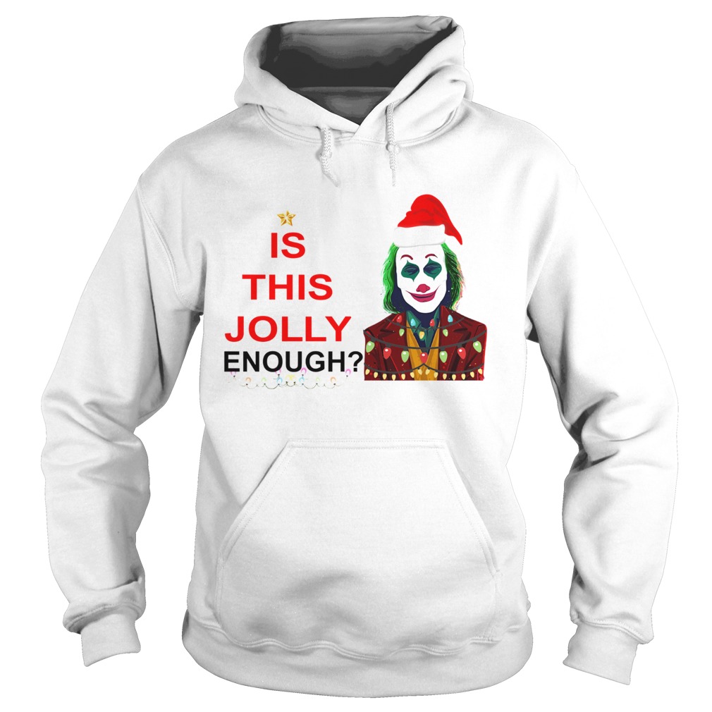 Is this Jolly enough Joker Joaquin Phoenix Christmas Hoodie