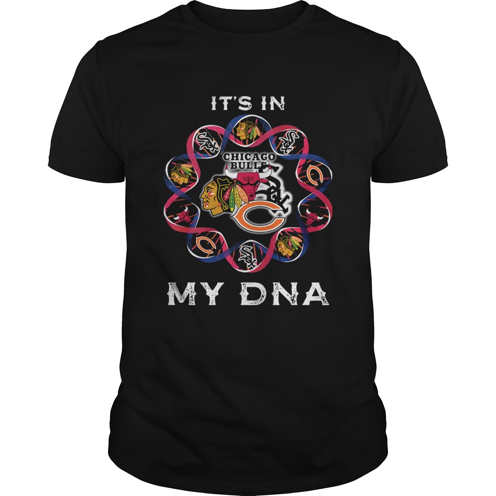 Its Is In My DNA Chicago Bears Chicago White Sox Washington Redskins shirt