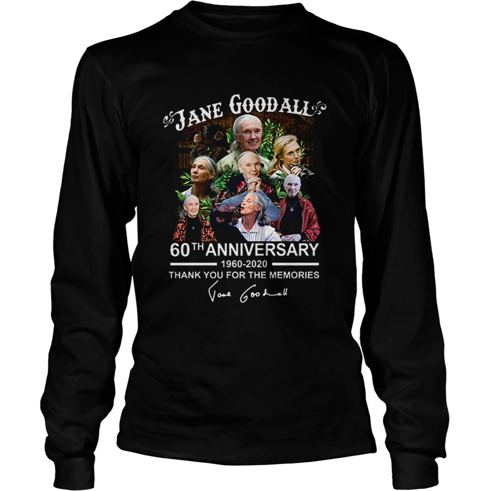 Jane Goodall 60th anniversary thank you for the memories LongSleeve
