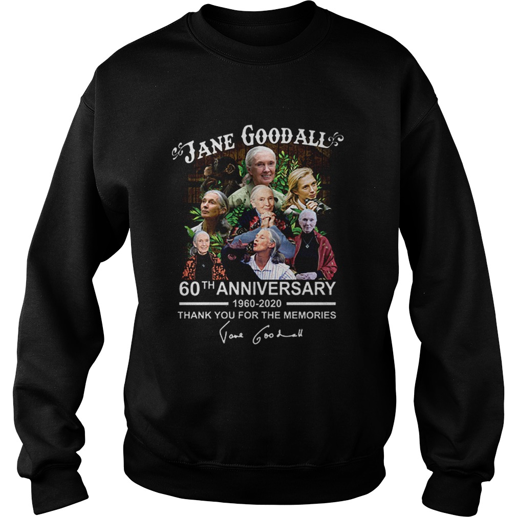 Jane Goodall 60th anniversary thank you for the memories Sweatshirt