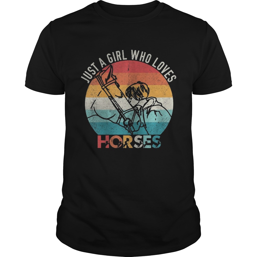 Just A Girl Who Loves Horses Vintage shirt