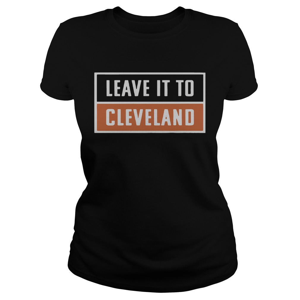 Leave It To Cleveland Brown Classic Ladies