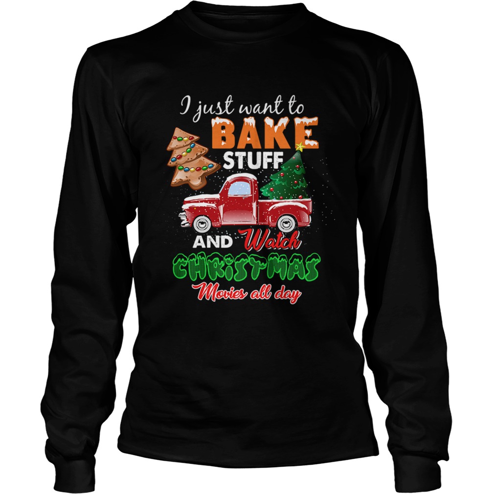 Lets Bake Stuff Drink Wine and Watch Christmas Movies Funny LongSleeve