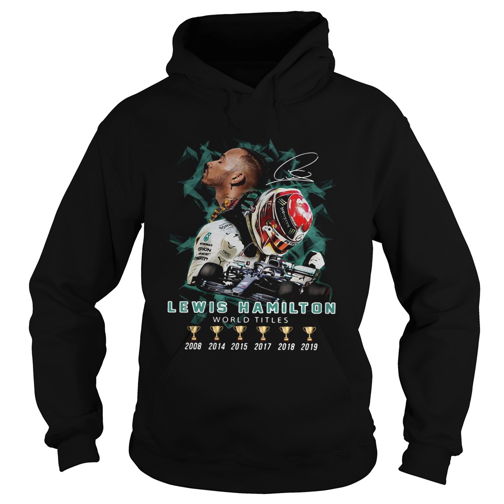Lewis Hamilton World Titles Six Of Cups Signature Hoodie