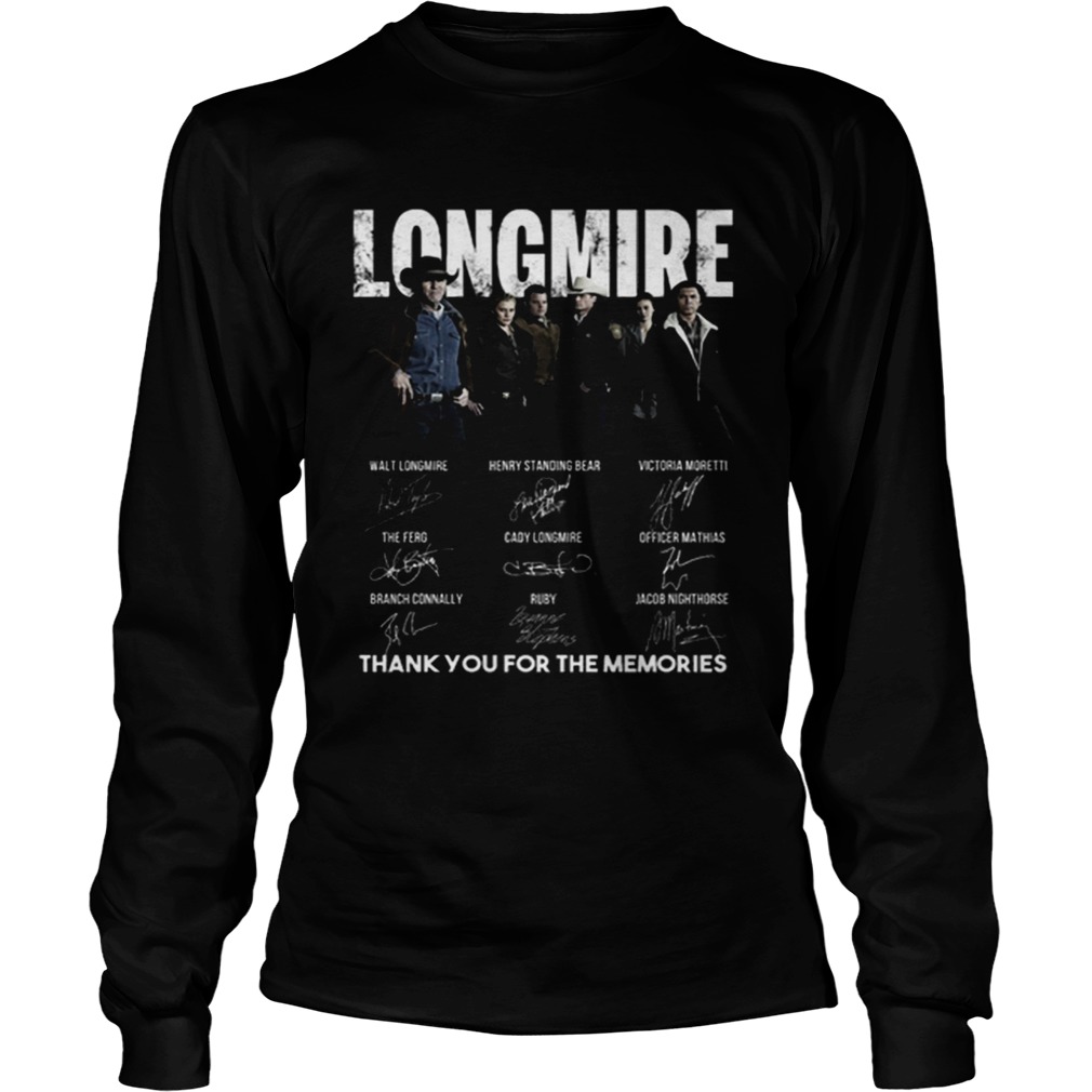 Longmire signatures thank you for the memoriesRecovered LongSleeve