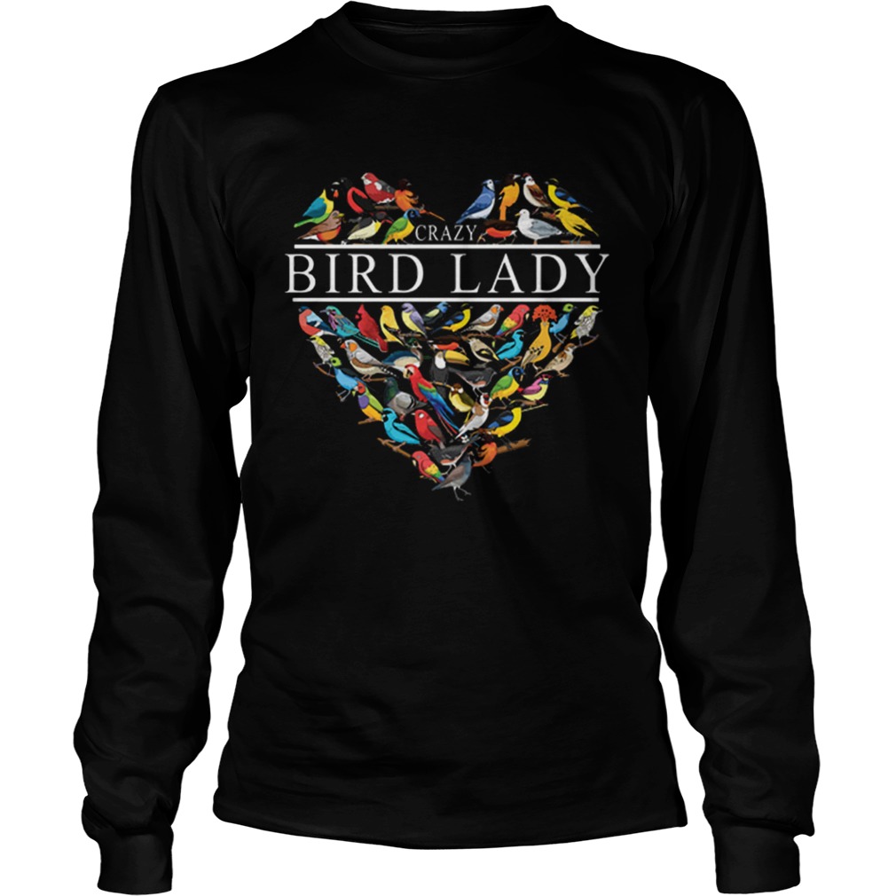 Love Crazy bird lady heart LongSleeve