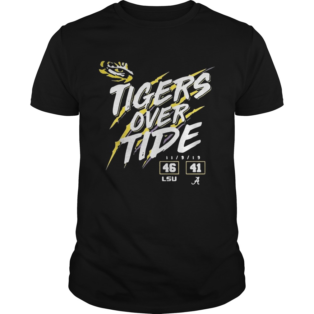 Lsu Tigers 46 Alabama Crimson Tide 41 Tigers Over Tide shirt