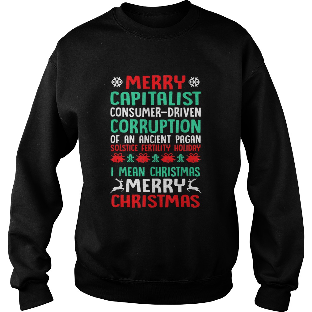 MERRY CAPITALIST PAGAN HOLIDAY Christmas Sweatshirt